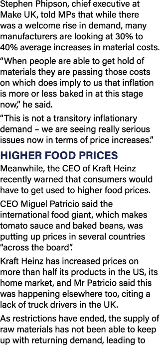 Stephen Phipson, chief executive at Make UK, told MPs that while there was a welcome rise in demand, many manufacture   