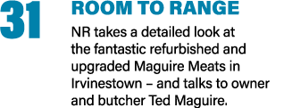 31 Room to Range NR takes a detailed look at the fantastic refurbished and upgraded Maguire Meats in Irvinestown – an...