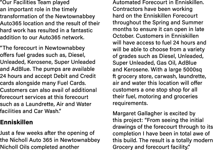 “Our Facilities Team played an important role in the timely transformation of the Newtownabbey Auto365 location and t...