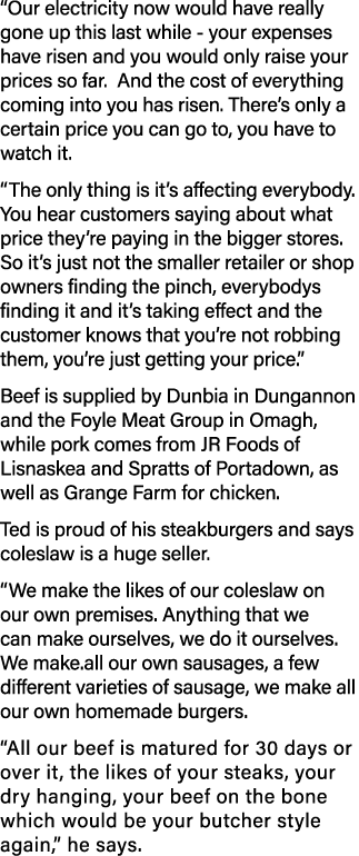 “Our electricity now would have really gone up this last while your expenses have risen and you would only raise your...