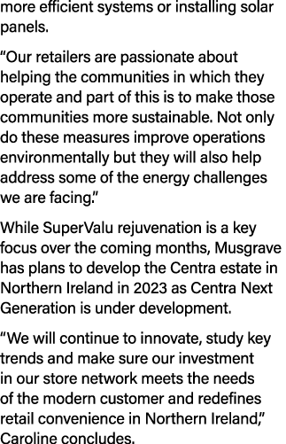 more efficient systems or installing solar panels. “Our retailers are passionate about helping the communities in whi...