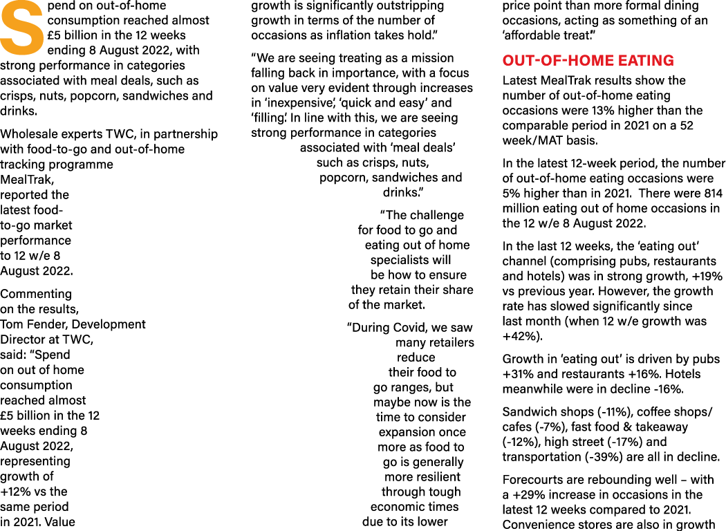 Spend on out of home consumption reached almost £5 billion in the 12 weeks ending 8 August 2022, with strong performa...