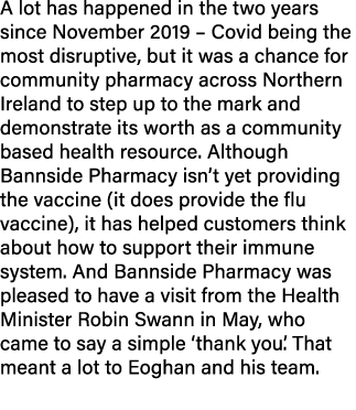 A lot has happened in the two years since November 2019   Covid being the most disruptive, but it was a chance for co   