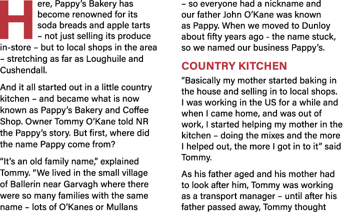 Here, Pappy s Bakery has become renowned for its soda breads and apple tarts   not just selling its produce in-store    