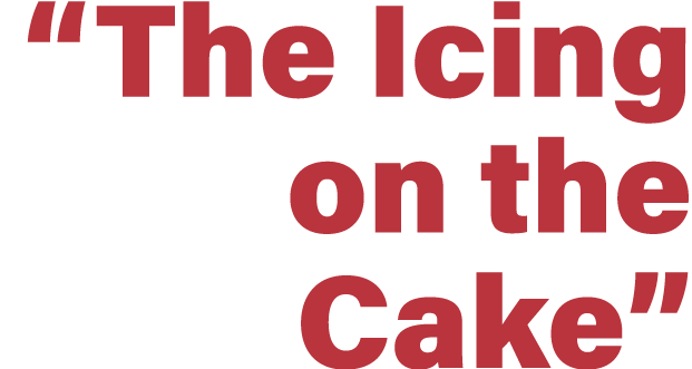  The Icing on the Cake 