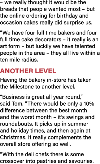   we really thought it would be the breads that people wanted most   but the online ordering for birthday and occasio   