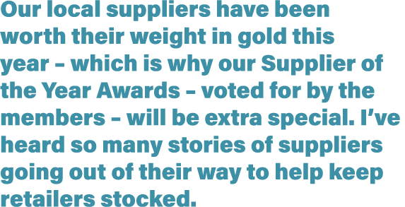 Our local suppliers have been worth their weight in gold this year   which is why our Supplier of the Year Awards   v   