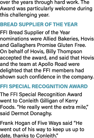 over the years through hard work  The Award was particularly welcome during this challenging year  Bread Supplier of    