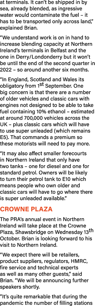 at terminals  It can t be shipped in by sea, already blended, as ingressive water would contaminate the fuel   it has   