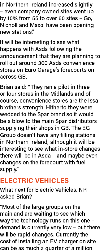 in Northern Ireland increased slightly   even company owned sites went up by 10% from 55 to over 60 sites   Go, Nicho   