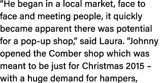  He began in a local market, face to face and meeting people, it quickly became apparent there was potential for a po   