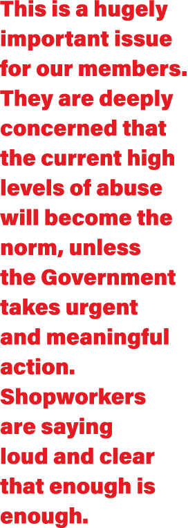 This is a hugely important issue for our members  They are deeply concerned that the current high levels of abuse wil   