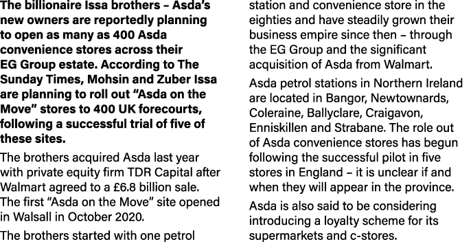 The billionaire Issa brothers   Asda s new owners are reportedly planning to open as many as 400 Asda convenience sto   