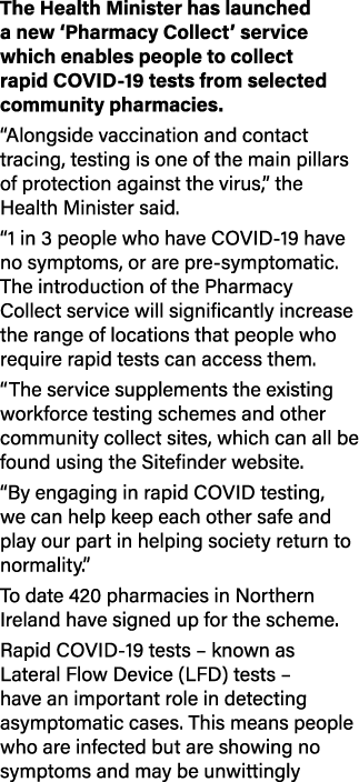 The Health Minister has launched a new  Pharmacy Collect  service which enables people to collect rapid COVID-19 test   