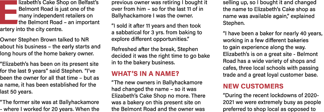 Elizabeth s Cake Shop on Belfast s Belmont Road is just one of the many independent retailers on the Belmont Road   a   