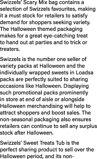 Swizzels  Scary Mix bag contains a selection of Swizzels favourites, making it a must stock for retailers to satisfy    