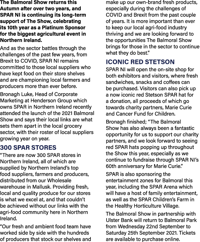 The Balmoral Show returns this Autumn after over two years, and SPAR NI is continuing its long-term support of The Sh   