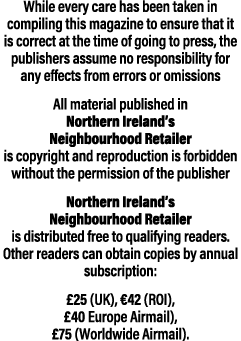 While every care has been taken in compiling this magazine to ensure that it is correct at the time of going to press   