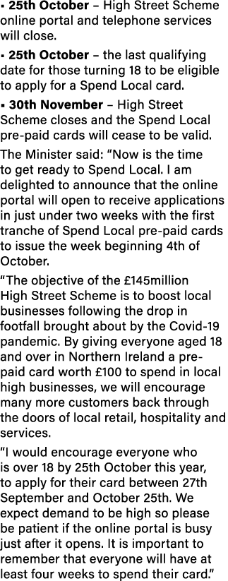  25th October   High Street Scheme online portal and telephone services will close    25th October   the last qualif   