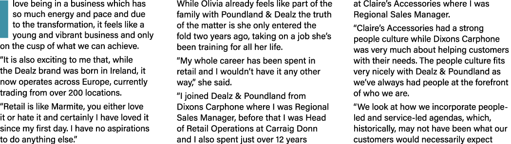 I love being in a business which has so much energy and pace and due to the transformation, it feels like a young and   