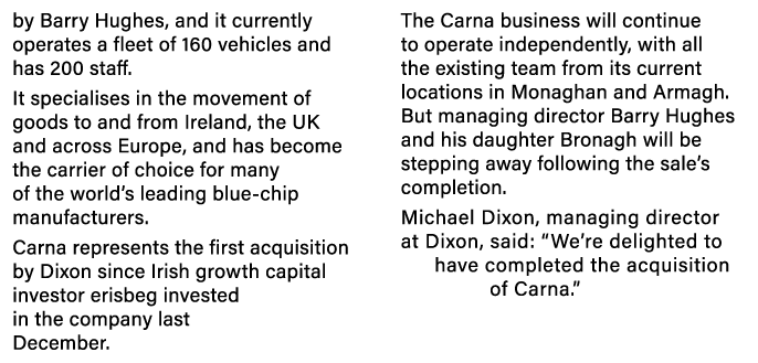 by Barry Hughes, and it currently operates a fleet of 160 vehicles and has 200 staff  It specialises in the movement    