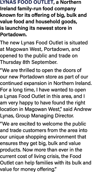 Lynas Food Outlet, a Northern Ireland family-run food company known for its offering of big, bulk and value food and    