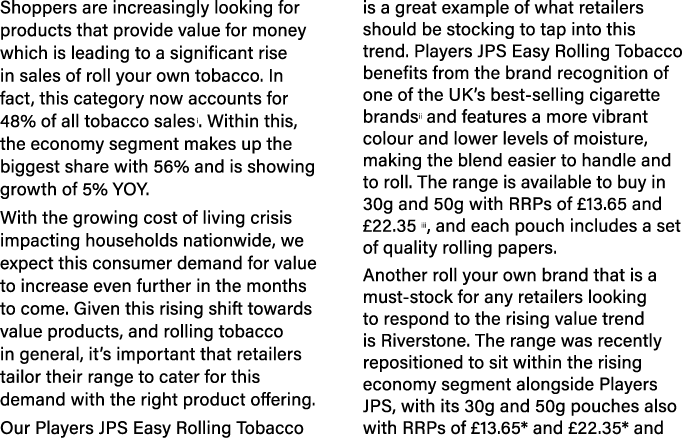 Shoppers are increasingly looking for products that provide value for money which is leading to a significant rise in   