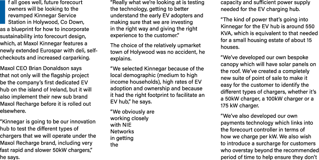 If all goes well, future forecourt owners will be looking to the revamped Kinnegar Service Station in Holywood, Co Do   