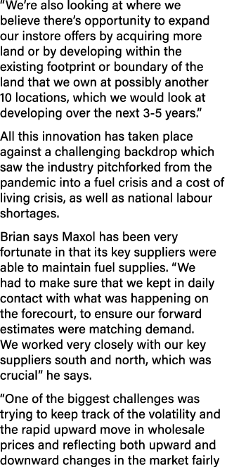  We re also looking at where we believe there s opportunity to expand our instore offers by acquiring more land or by   