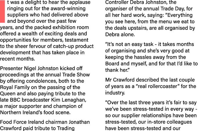 It was a delight to hear the applause ringing out for the award-winning suppliers who had delivered above and beyond    
