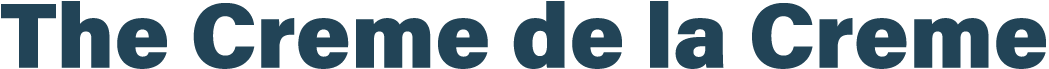 The Creme de la Creme