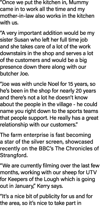  Once we put the kitchen in, Mummy came in to work all the time and my mother-in-law also works in the kitchen with u   