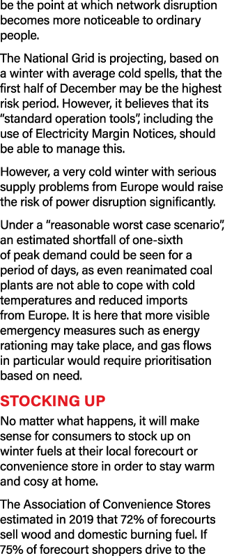be the point at which network disruption becomes more noticeable to ordinary people  The National Grid is projecting,   