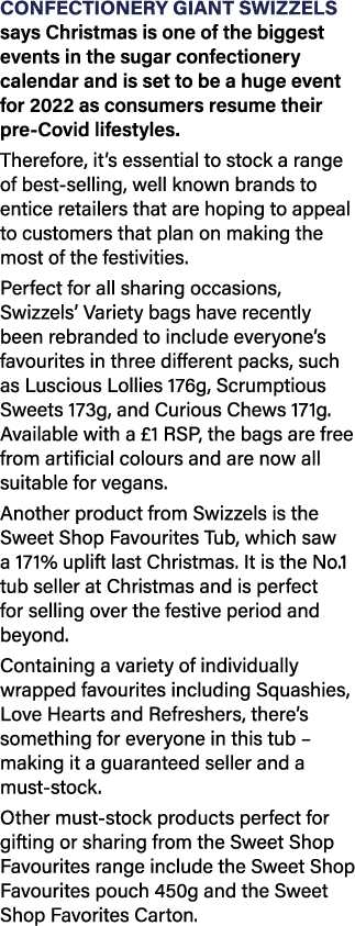 Confectionery giant Swizzels says Christmas is one of the biggest events in the sugar confectionery calendar and is s   