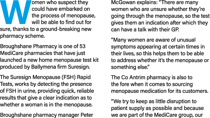 Women who suspect they could have embarked on the process of menopause, will be able to find out for sure, thanks to    