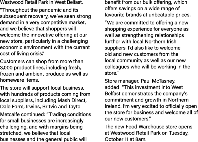 Westwood Retail Park in West Belfast   Throughout the pandemic and its subsequent recovery, we ve seen strong demand    