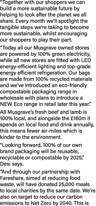  Together with our shoppers we can build a more sustainable future by helping to look after the planet we all share     