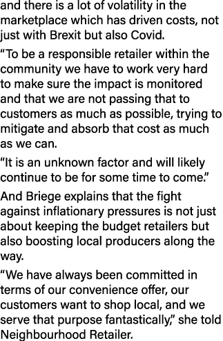 and there is a lot of volatility in the marketplace which has driven costs, not just with Brexit but also Covid   To    