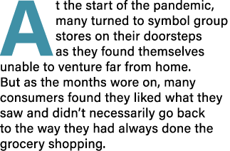 At the start of the pandemic, many turned to symbol group stores on their doorsteps as they found themselves unable t   