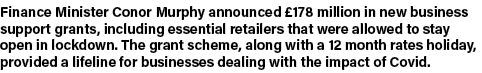 Finance Minister Conor Murphy announced  178 million in new business support grants, including essential retailers th   