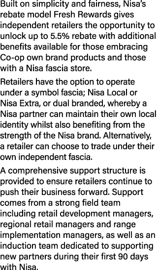 Built on simplicity and fairness, Nisa s rebate model Fresh Rewards gives independent retailers the opportunity to un   