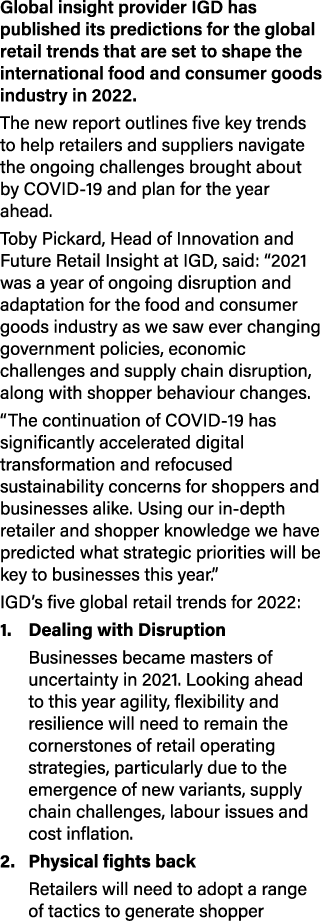 Global insight provider IGD has published its predictions for the global retail trends that are set to shape the inte   