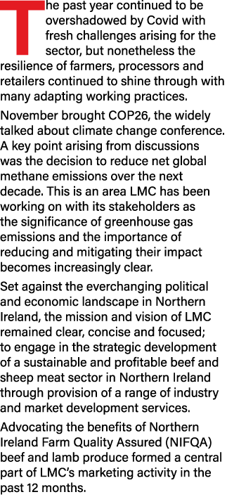 The past year continued to be overshadowed by Covid with fresh challenges arising for the sector, but nonetheless the   