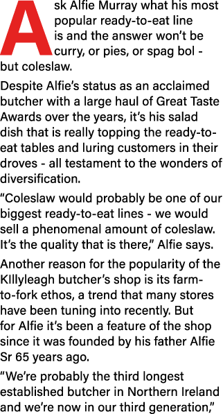 Ask Alfie Murray what his most popular ready-to-eat line is and the answer won t be curry, or pies, or spag bol - but   