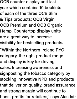 OCB counter display unit last year which contains 10 booklets of each of the three OCB Slim & Tips products: OCB Virg   