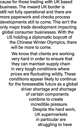 cause for those trading with UK based business  The inward UK border is still not fully operational and there are mor   