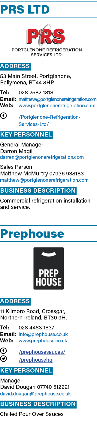 PRS LTD  Address 53 Main Street, Portglenone, Ballymena, BT44 8HP Tel: 028 2582 1818 Email: matthew portglenonerefrig   