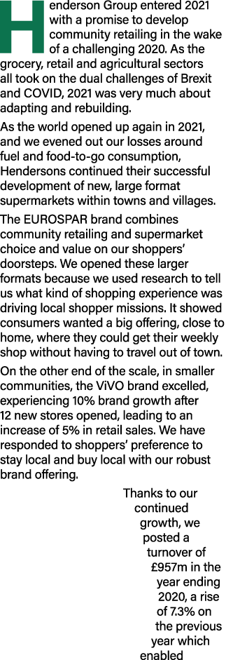Henderson Group entered 2021 with a promise to develop community retailing in the wake of a challenging 2020  As the    