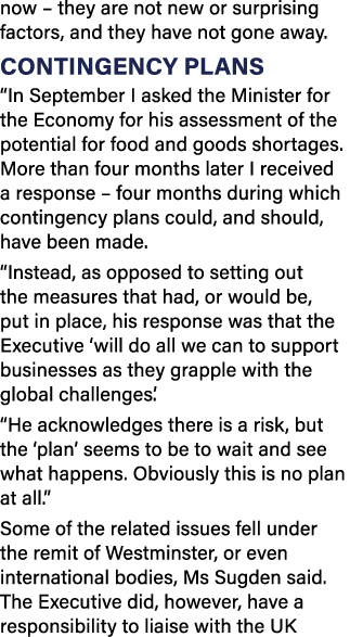 now   they are not new or surprising factors, and they have not gone away  Contingency plans  In September I asked th   