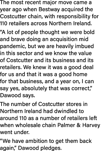 The most recent major move came a year ago when Bestway acquired the Costcutter chain, with responsibility for 110 re   